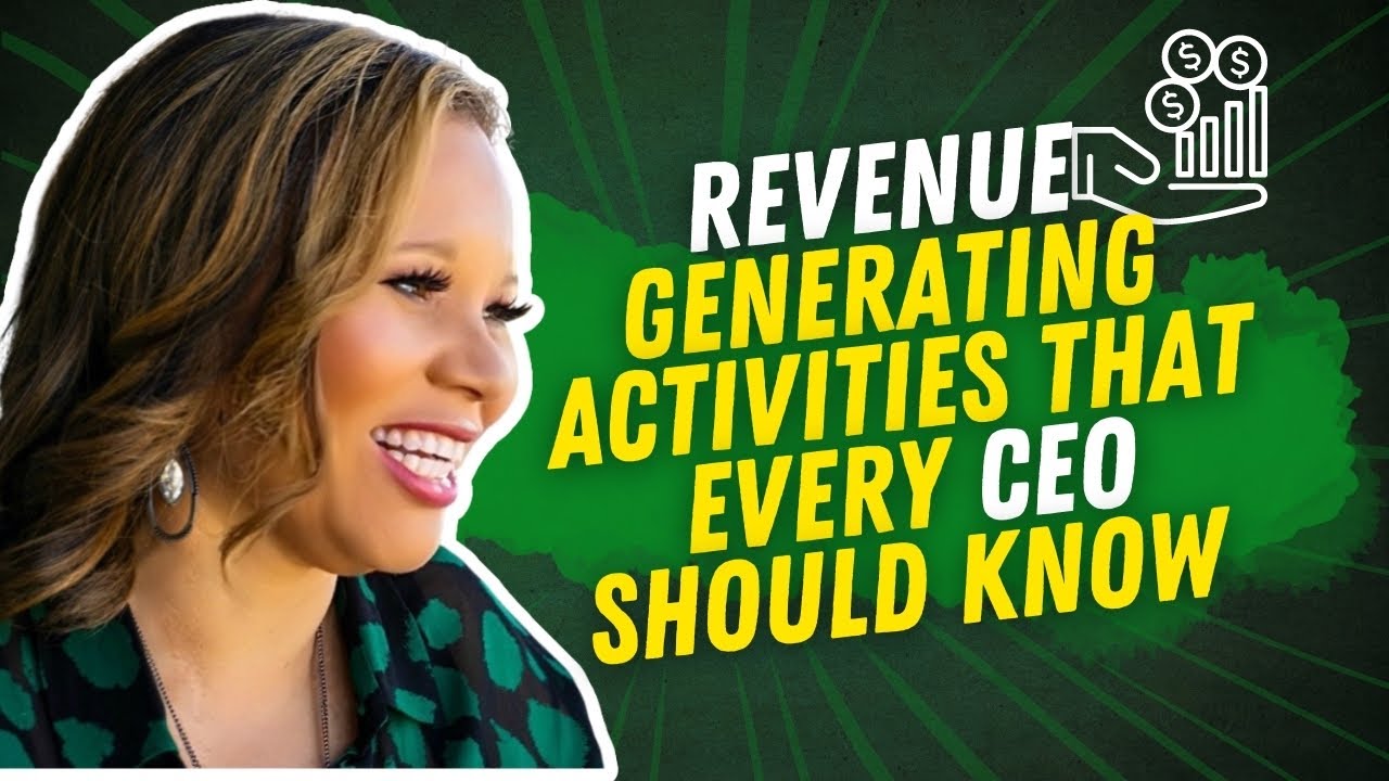 Revenue Generating Activities Every CEO Should Be Doing | Dr. Cozette M. White
