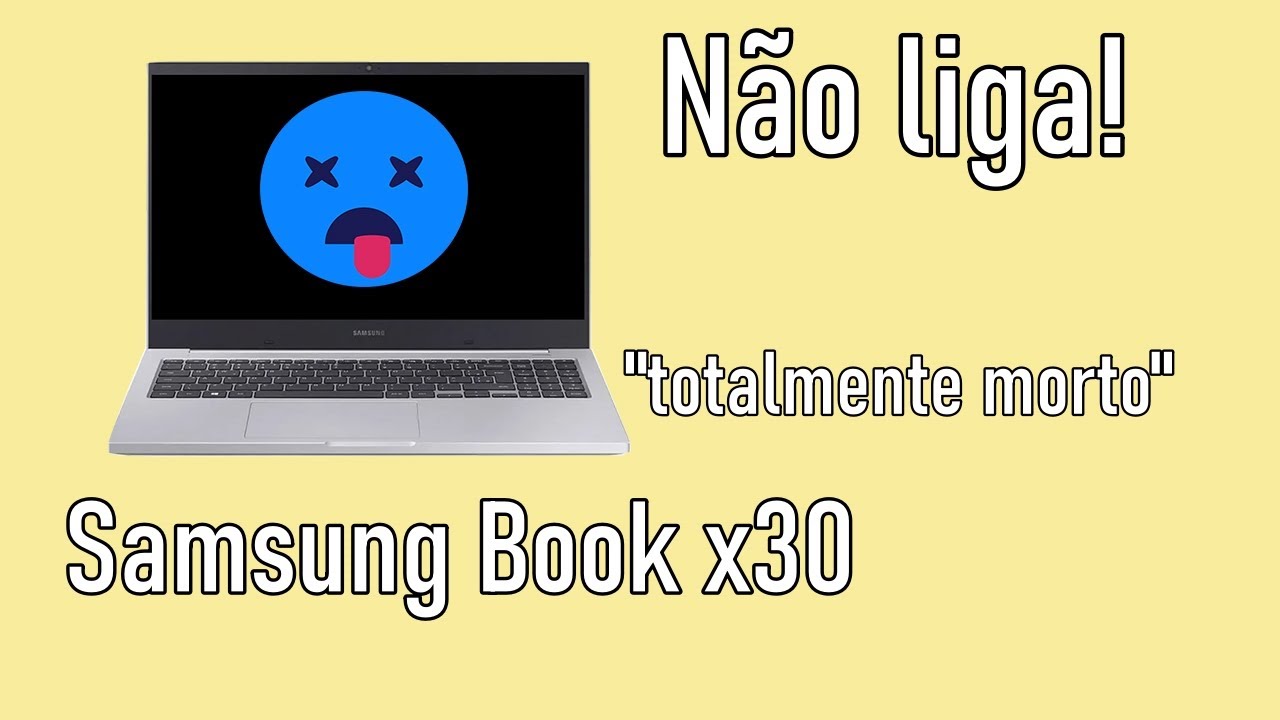 Notebook Samsung Book X30 não liga - Reparo completo!