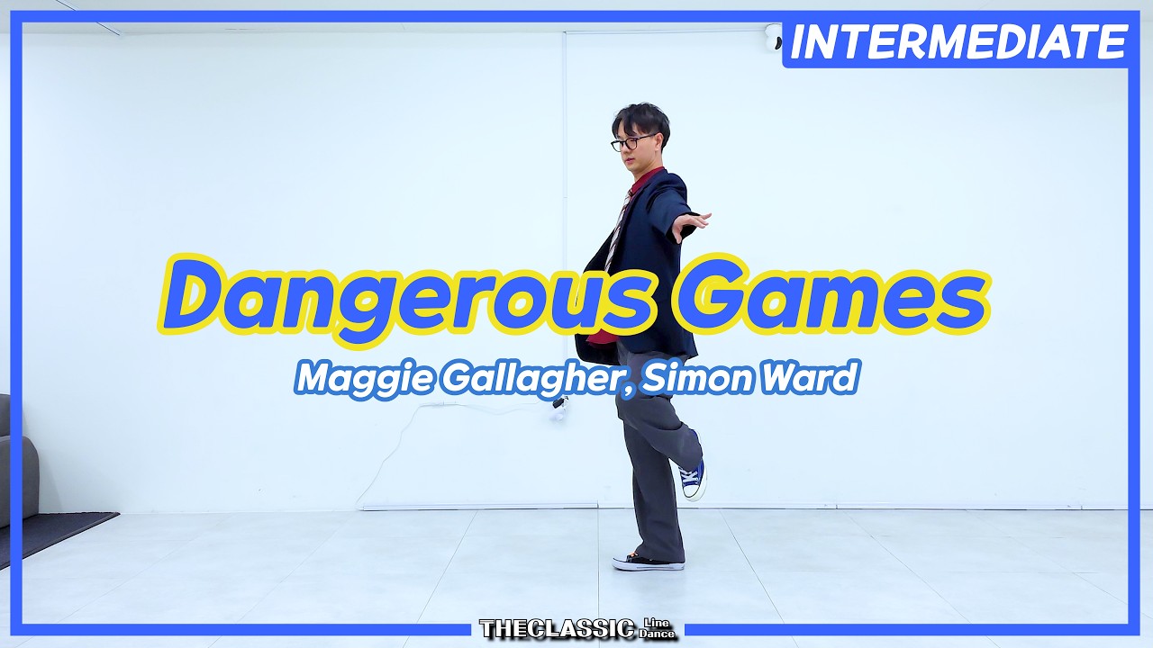 Dangerous Games ◀ Joo.0289 ▶ 더클래식 라인댄스