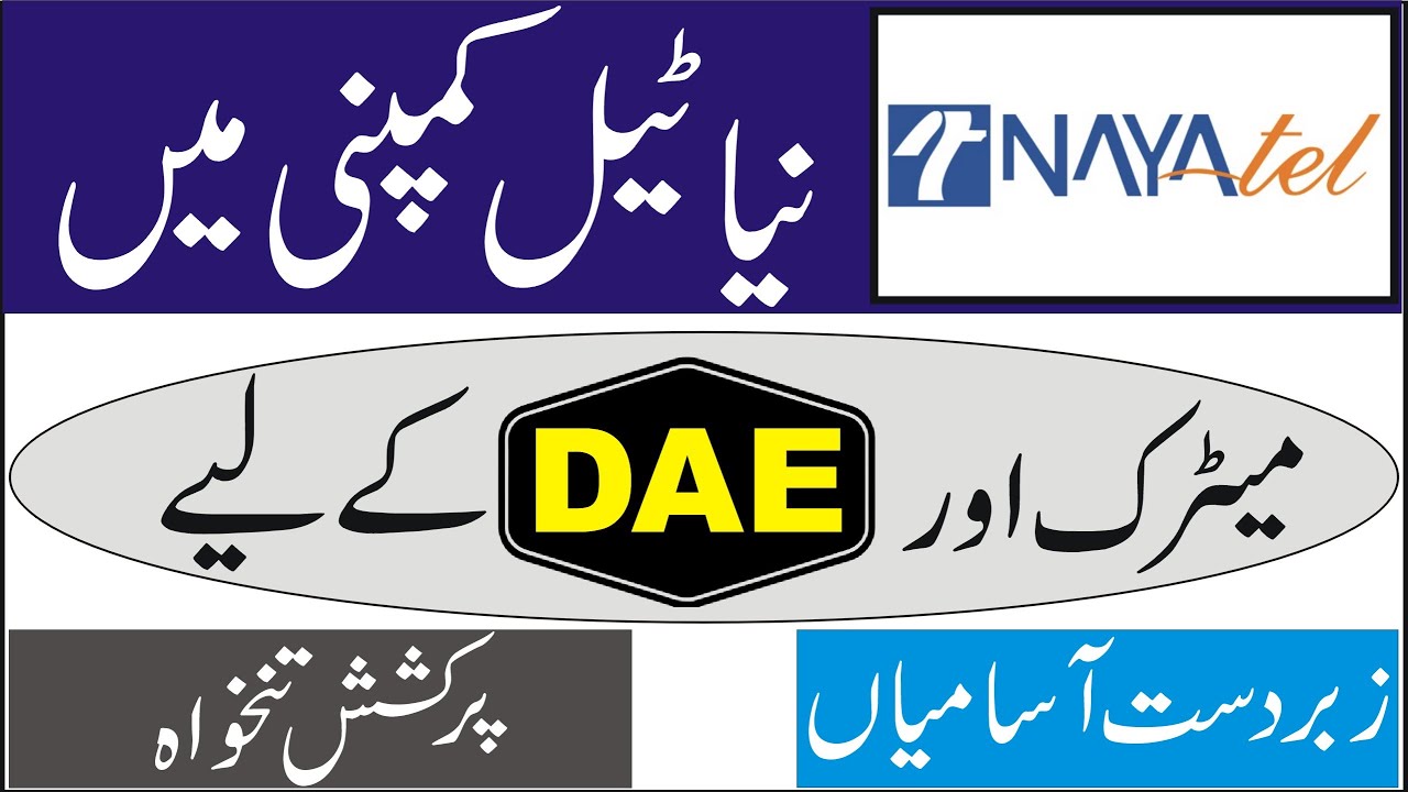 Jobs For DAE in Nayatel Company 2021 | Associate Engineer Job