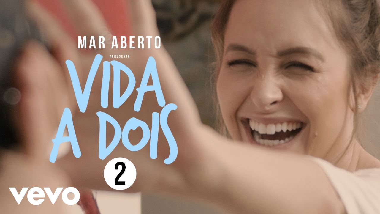 MAR ABERTO - Vida A Dois