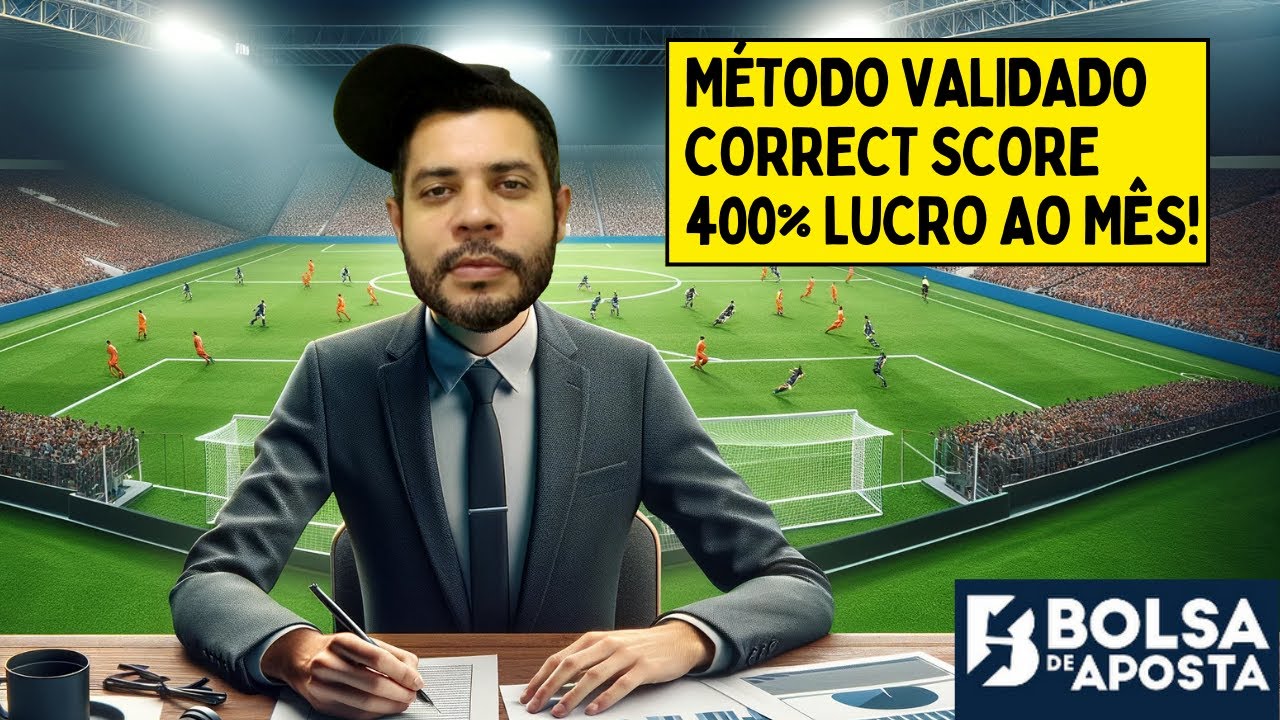 EXPLICANDO O M&Eacute;TODO NO CORRECT SCORE QUE PAGA MUITO!