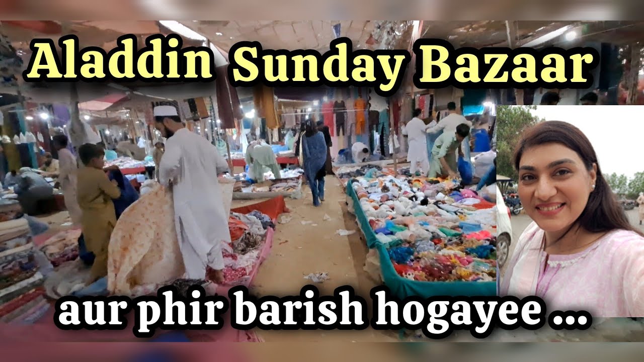 Aladdin Sunday Bazaar Karachi 2025 | Low Price Useful Items Itwar Bachat Bazaar karachi