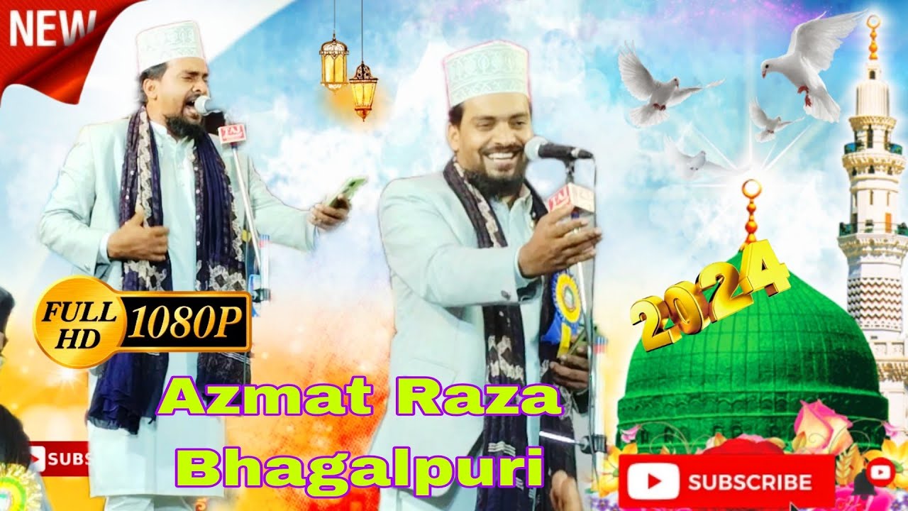 हम गुलाम को मदीना चाहिए»Azmat Raza Bhagalpuri!!New»Kalam(2024)Ka»Supar Hit!!Kalam