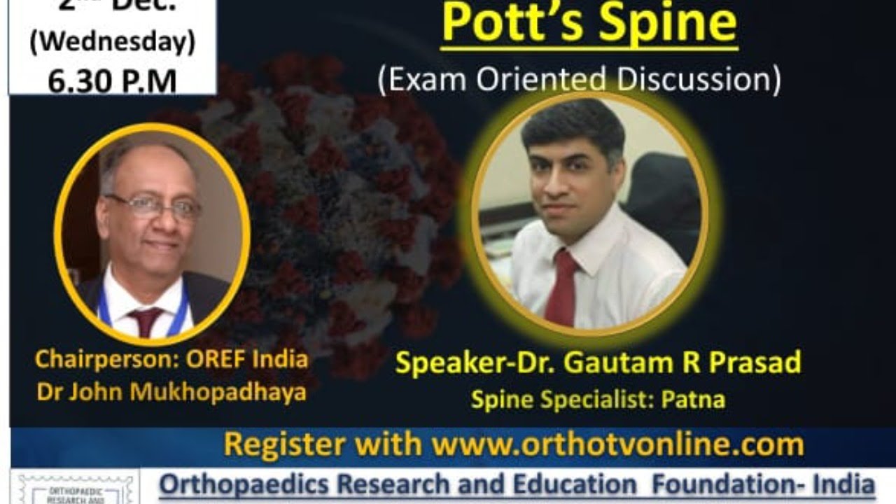 OREF Webclass - Potts Spine - Dr Gautam R Prasad