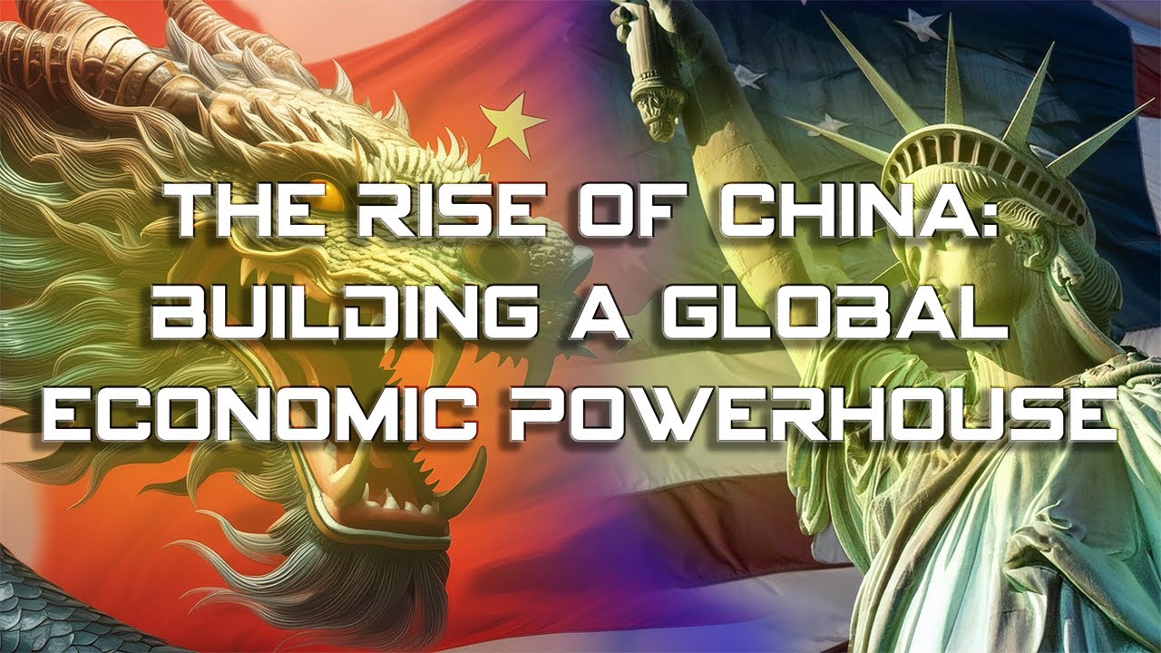 WHAT MAKES CHINA BECAME A GLOBAL ECONOMIC POWER?