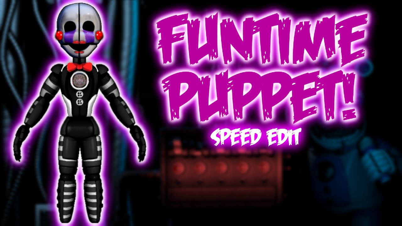Funtime Puppet | Speed Edit! (VERSION 2)