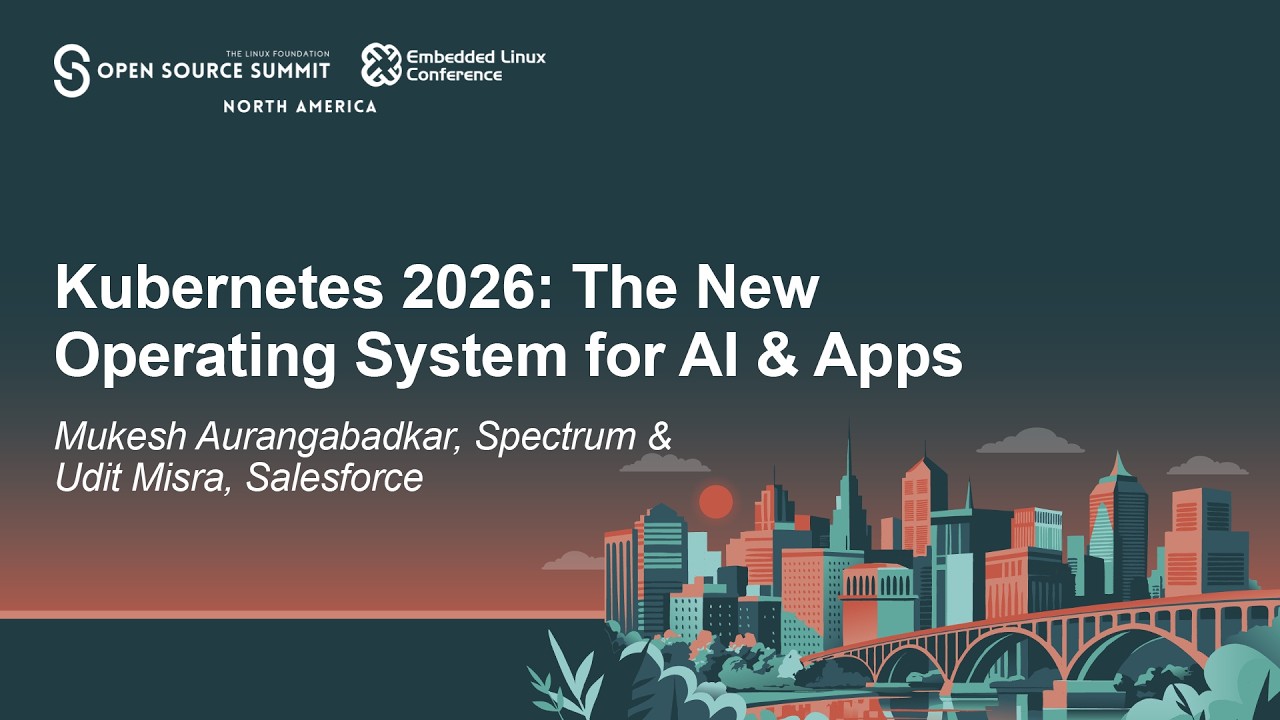 Kubernetes 2026: Новая операционная система для ИИ и приложений &mdash; Мукеш Аурангабадкар и Удит Мишра