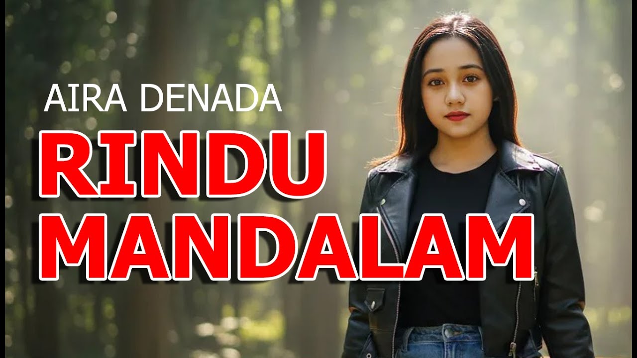 AIRA DENADA - RINDU MANDALAM