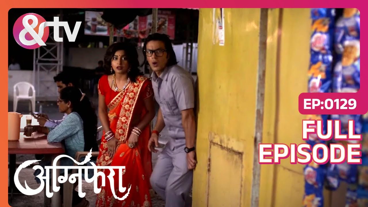 Ragini और Narad आये police station Shekhar का पता करने | Agnifera | Full Ep. 129 | And TV