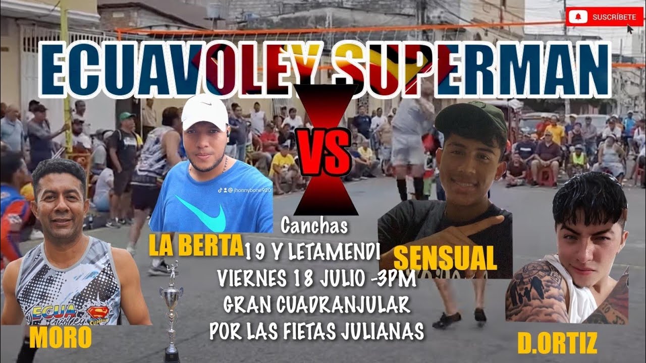 Ecuavoley superman partido sensual contra dortis canchas 19 y letamendi cuadrangular