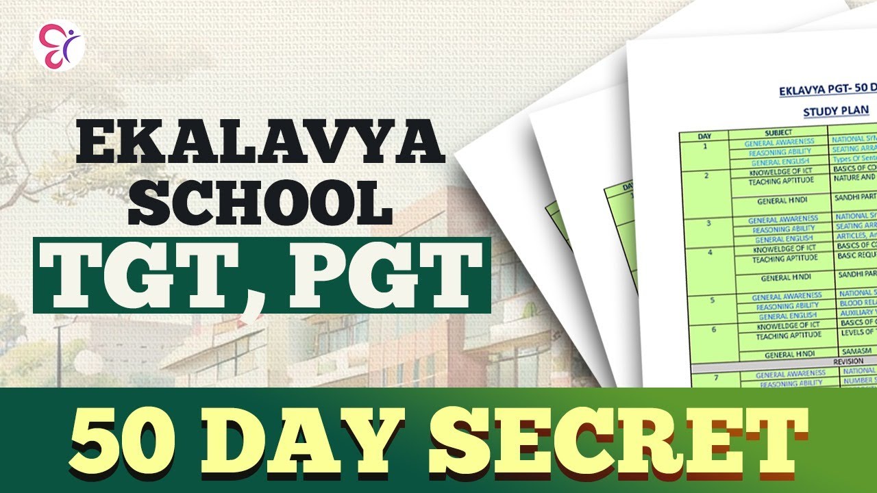 EKALAVYA  SCHOOL : TGT | PGT | 50 DAY TIME TABLE STUDY PLAN
