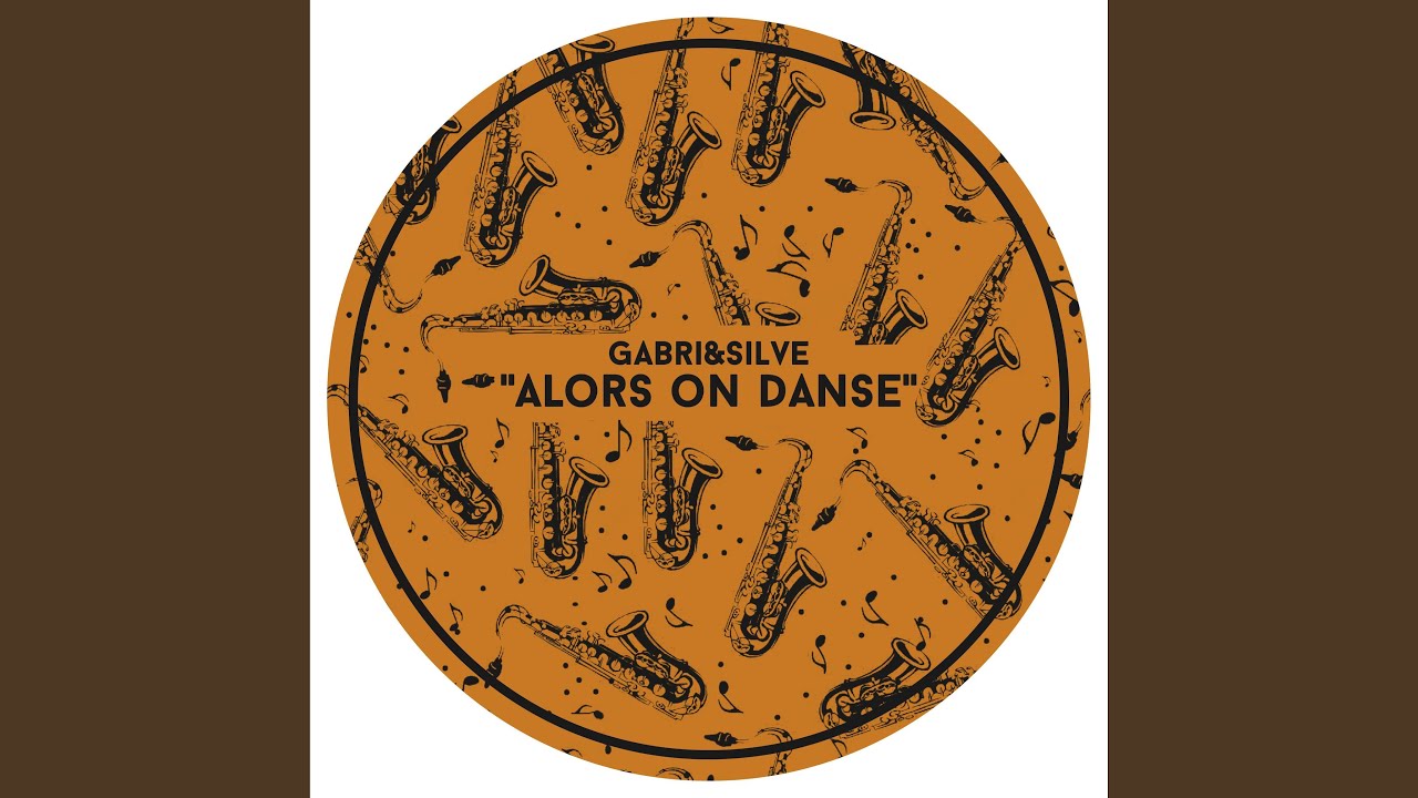 Alors On Danse