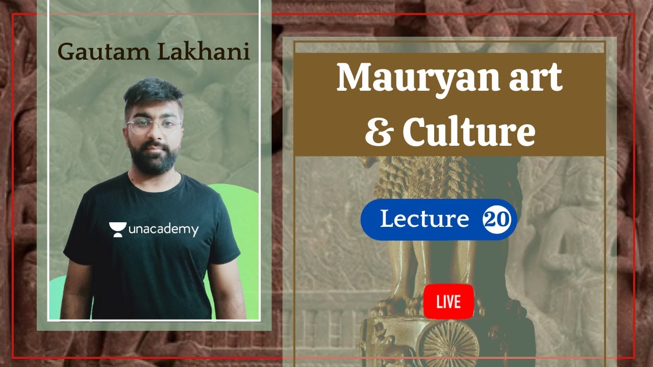 Mauryan Art and Culture | Dhamma Policy | HISTORY OPTIONAL CRASH COURSE |  UPSC CSE