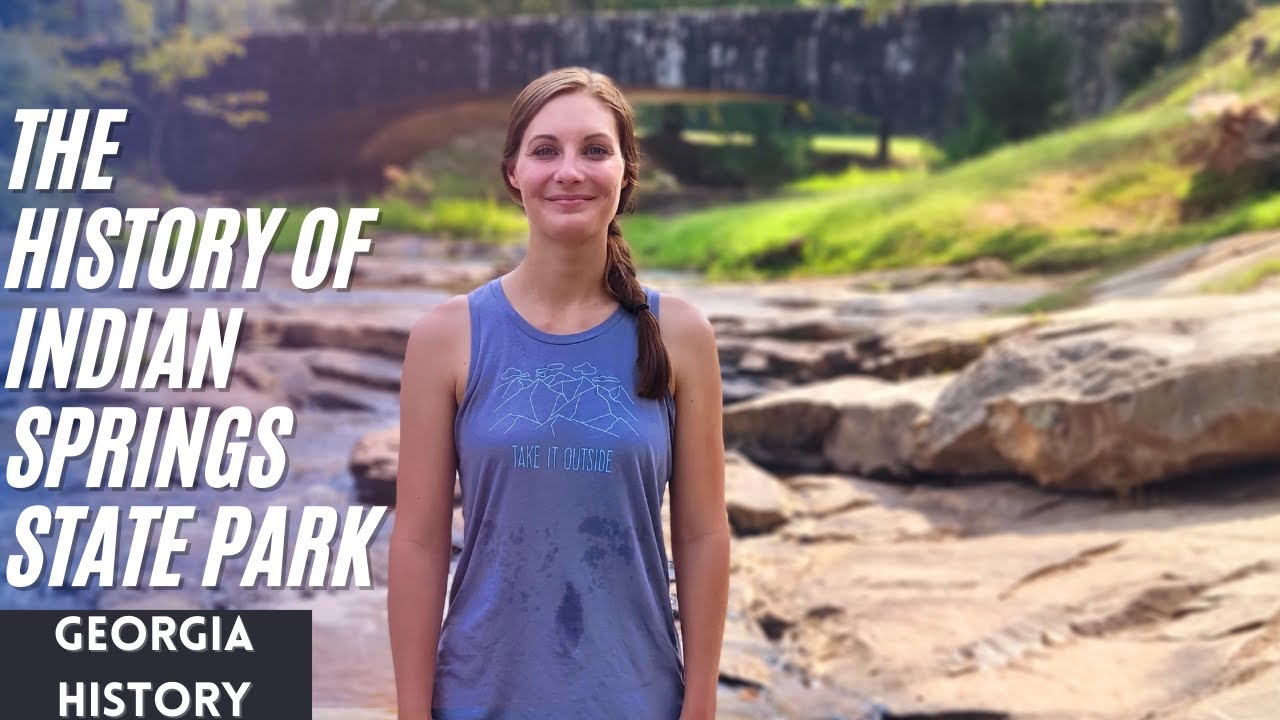 The History Of Indian Springs State Park | Oldest State Park In Georgia