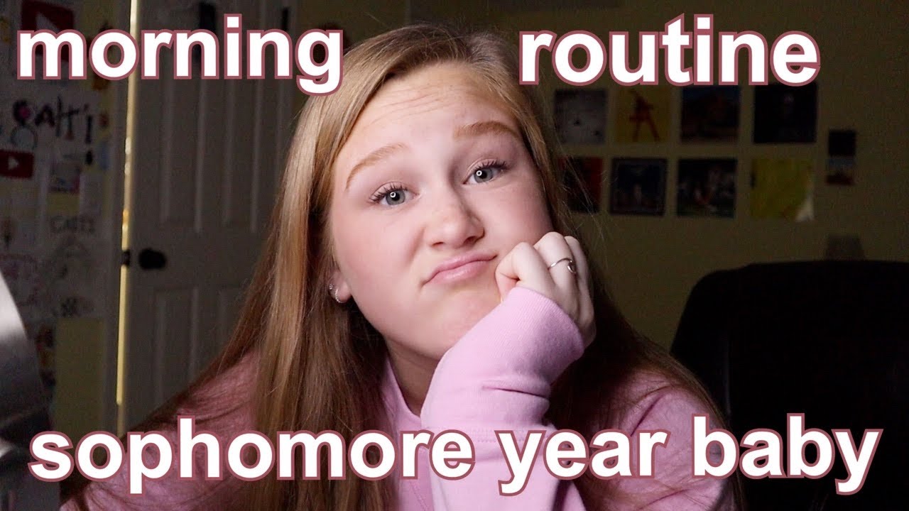 school morning routine - sophomore year 2019