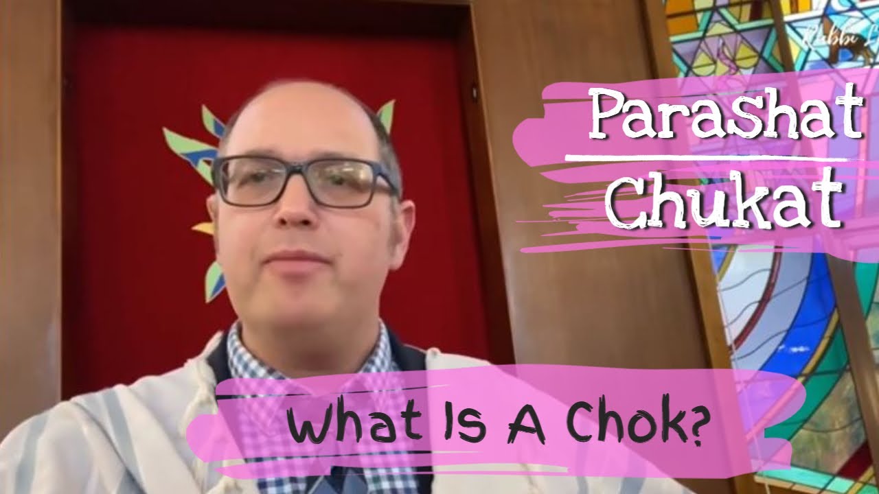 Parshat Chukat What Is A Chok? | Chukat