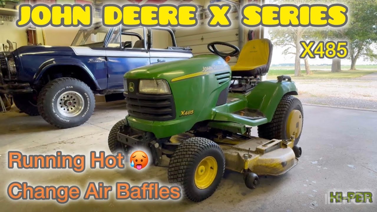 JOHN DEERE 🥵 GETTING HOT X SERIES AIR BAFFLE REPLACEMENT X475 X485 X495 X575 X585 X595