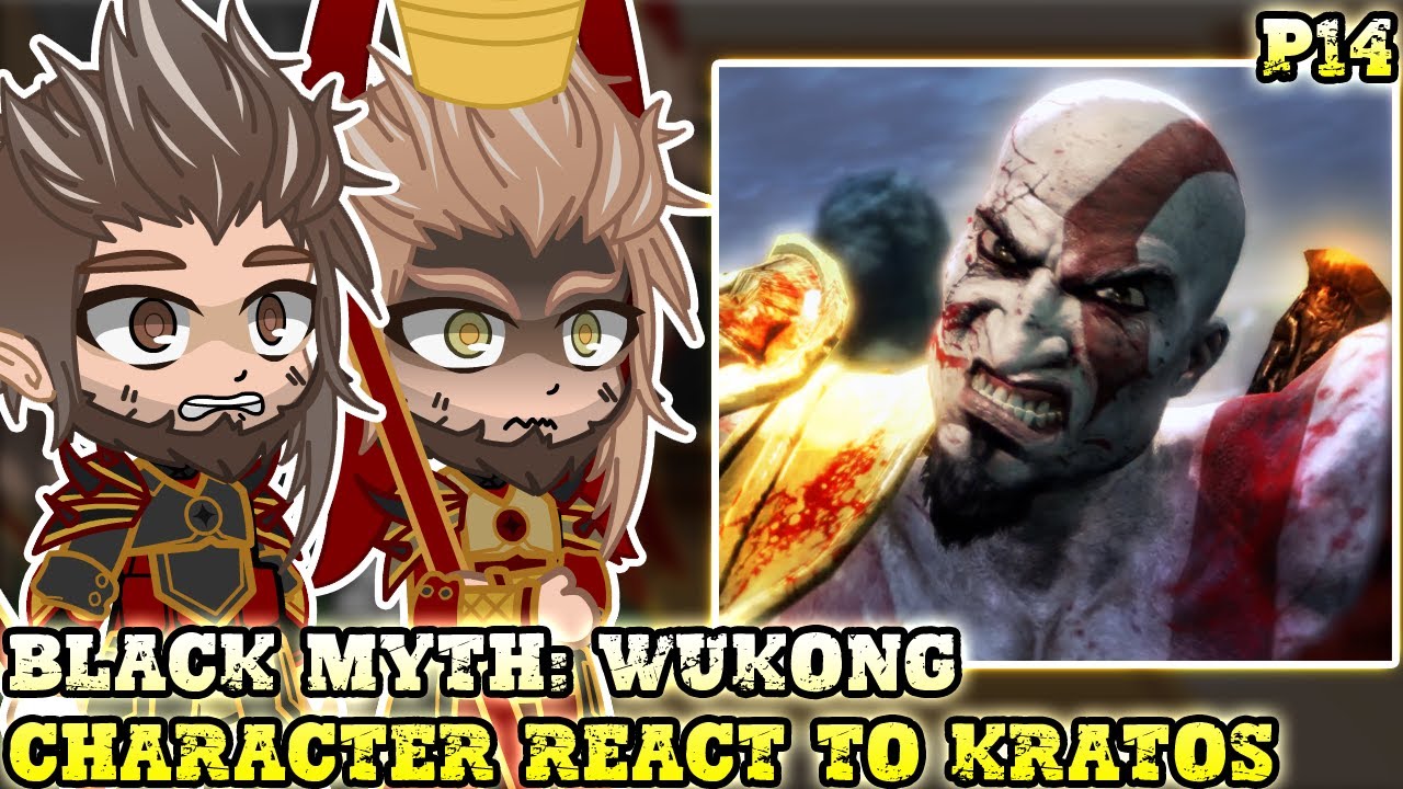 Black myth: wukong character react to Kratos PART 14 | GOW - GC