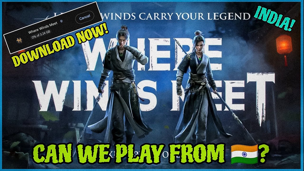 *PRE-DOWNLOAD* Where Winds Meet Mobile Is Out! | India Launch? | Hindi |