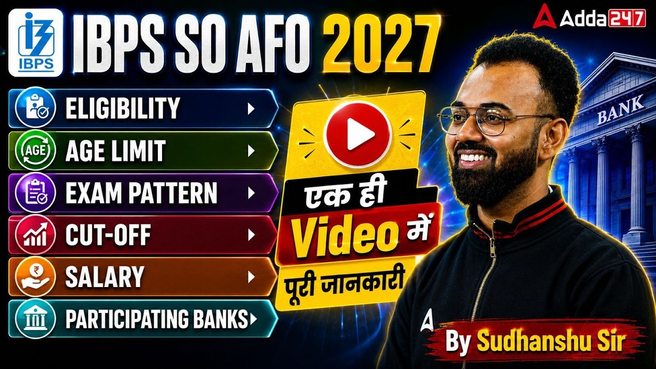 IBPS SO AFO 2027 | IBPS SO AFO Notification 2027 Update? | IBPS SO AFO Syllabus, Eligibility, Salary