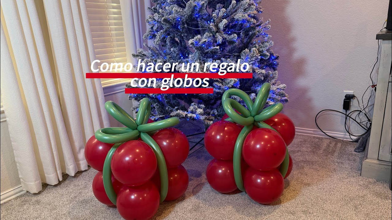 Cómo hacer un regalo de Navidad con Globos
