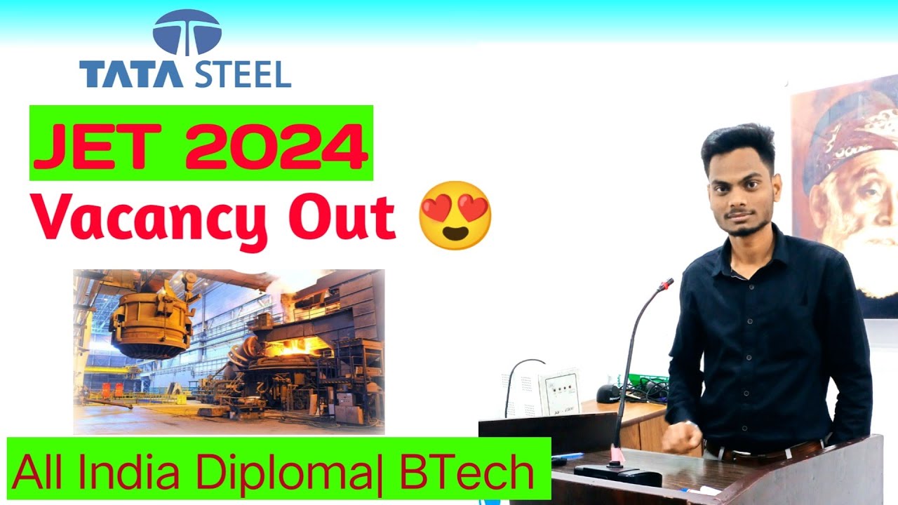 TATA STEEL JET - 2024 Recruitment | Tata Steel JET Vacancy All India Apply