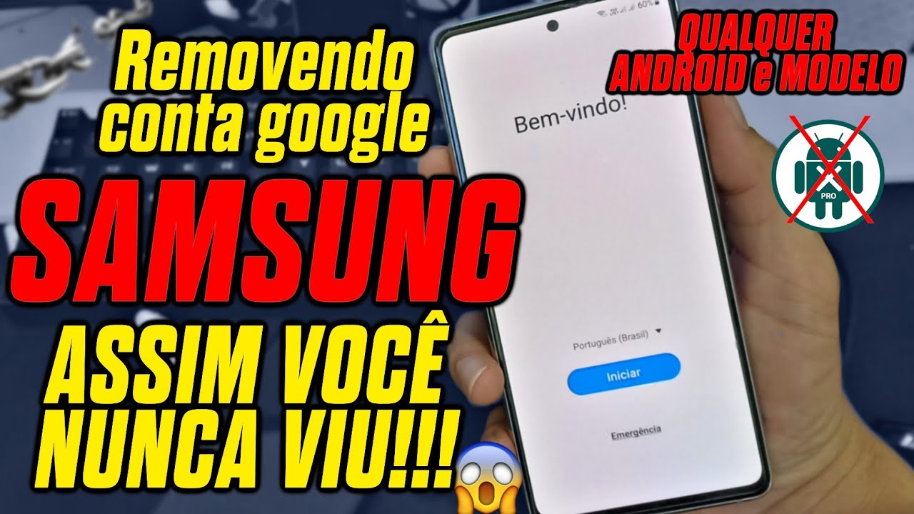 2023 INCRÍVEL!!! Remover conta google SAMSUNG | Qualquer modelo | sem package | Andoid 13, 12, 11...