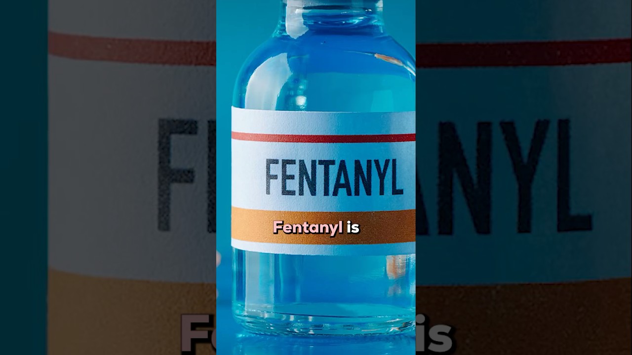 Why Fentanyl is So Dangerous