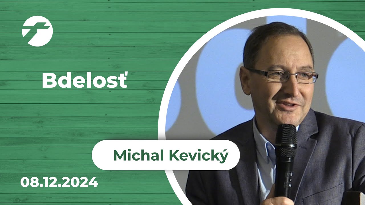 Michal Kevický: Bdelosť; 08.12.2024