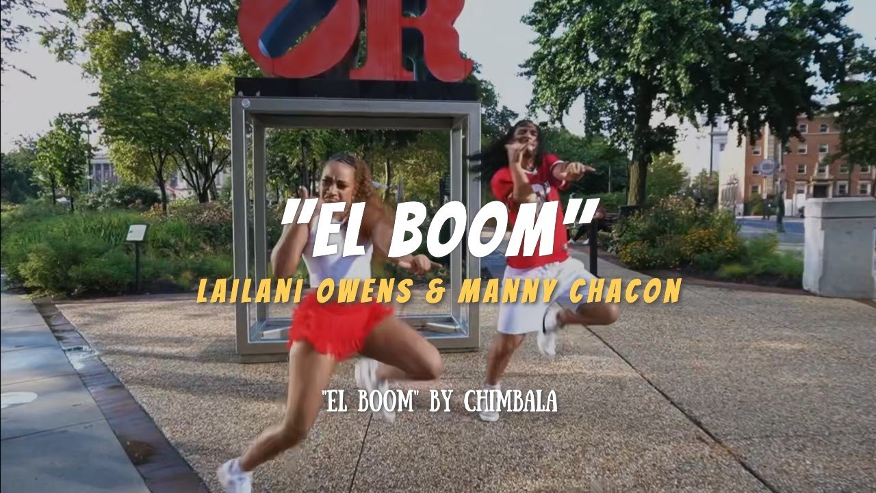 El Boom Dance Video: Lailani Owens & Manny Chacon (Chimbala)