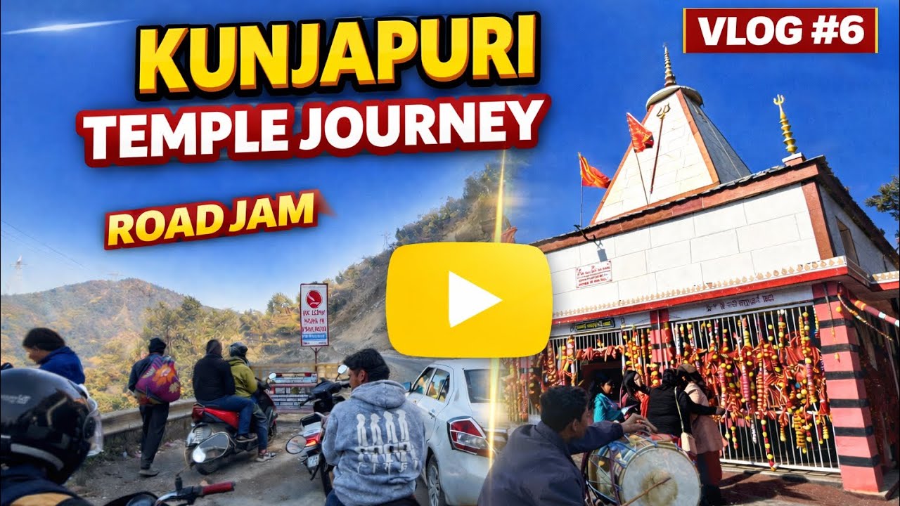 Road Jam to Kunjapuri Temple 😱 | Spiritual Journey | Vlog #6