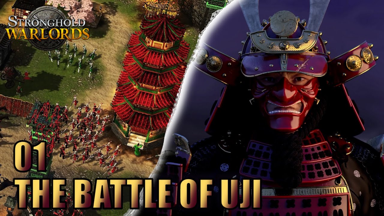 [Stronghold: Warlords] RISE OF THE SHOGUN : Campaigns 01 (Extreme) - The Battle of Uji