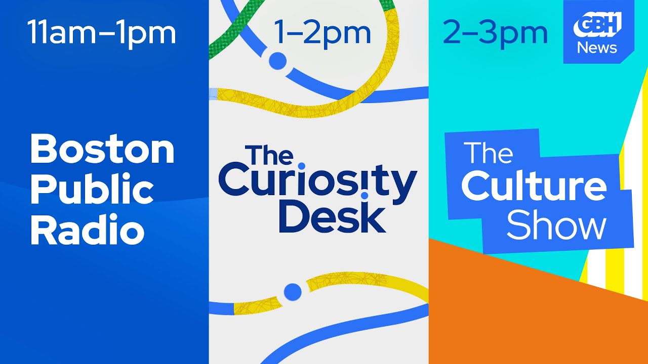 Boston Public Radio, The Curiosity Desk, & The Culture Show Live March 17, 2026