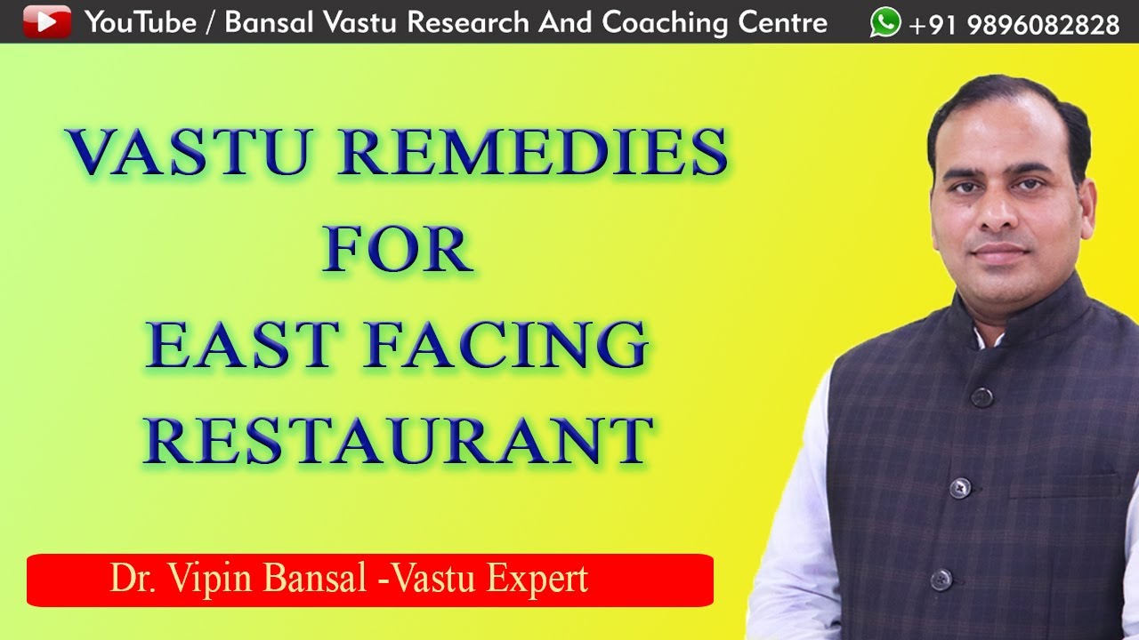 Vastu Tips for East facing Restaurant | Bansal Vastu | Dr. Vipin Bansal +91 9896082828