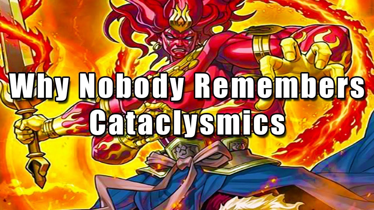 Why Nobody Remembers Cataclysmics | Yu-Gi-Oh!