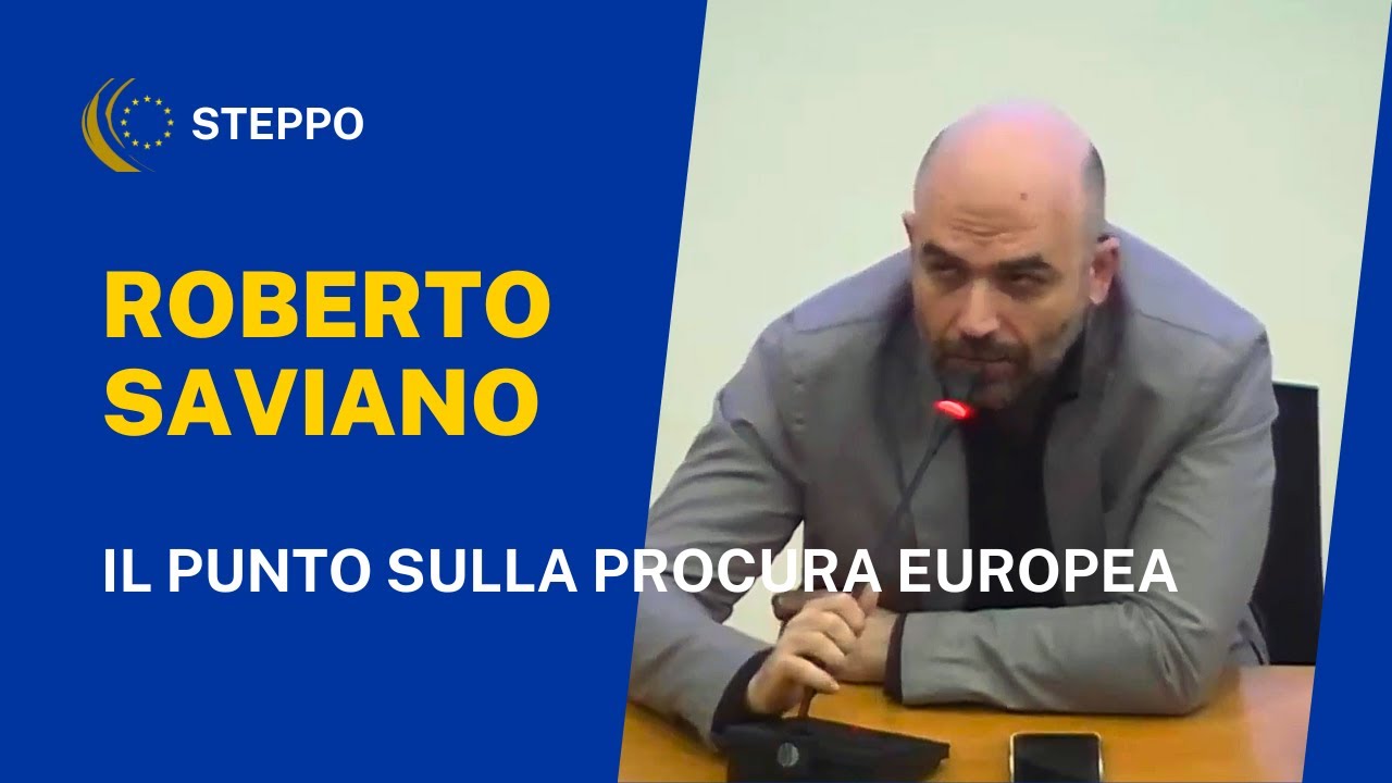 Roberto Saviano fa il punto su EPPO la Procura europea