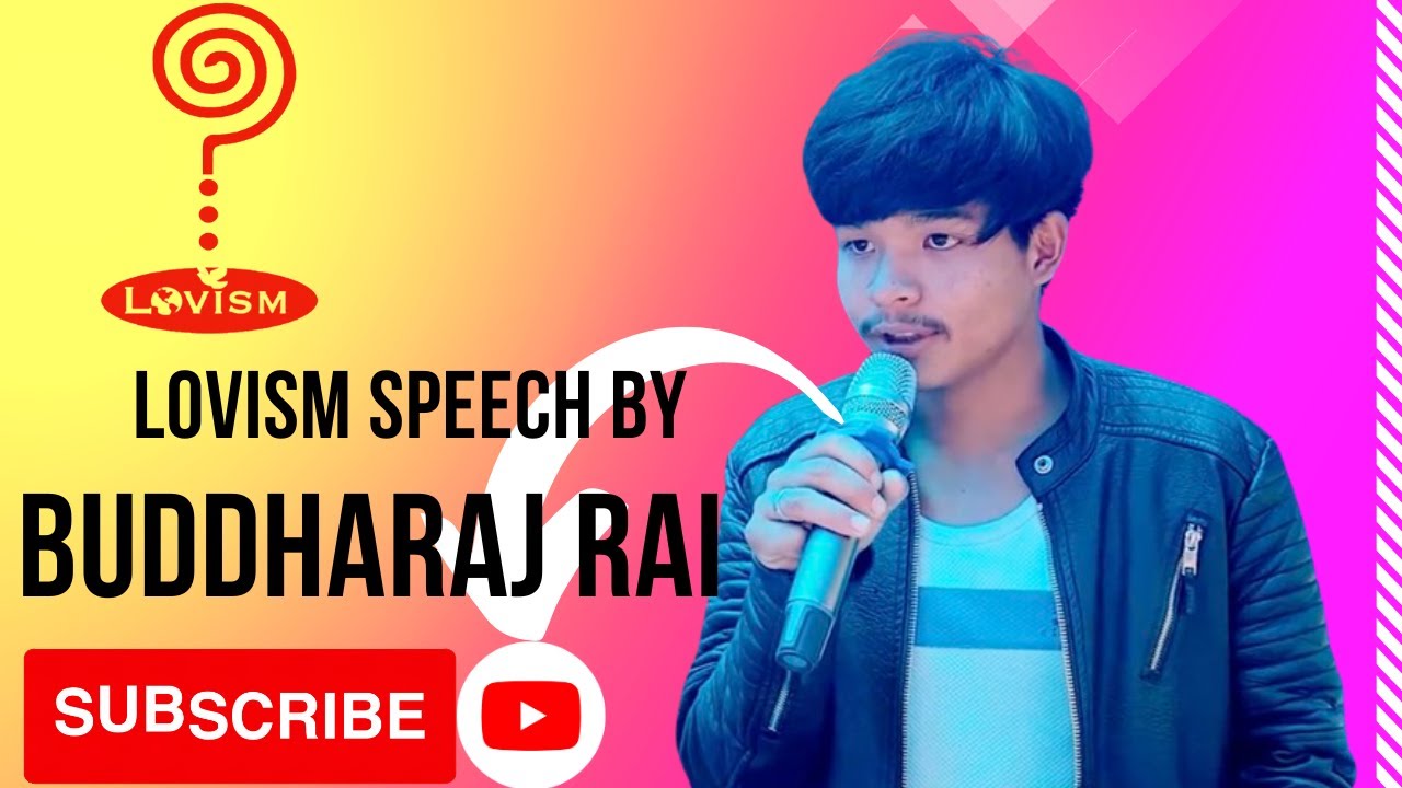 Buddharaj rai l Chyangthapu Pachthar l Lovism Speech 2080 l