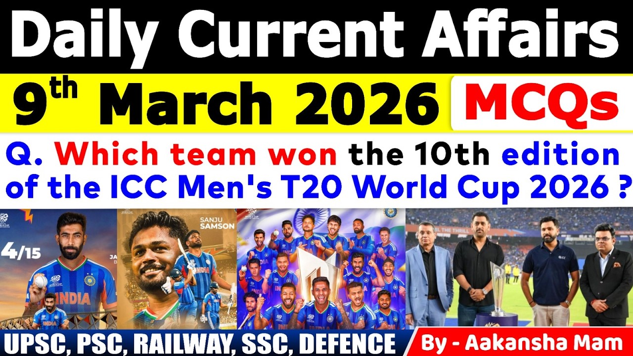9th March 2026 Current Affairs 🔥 | Daily MCQs | Today&rsquo;s Most Important MCQs #currentaffairs