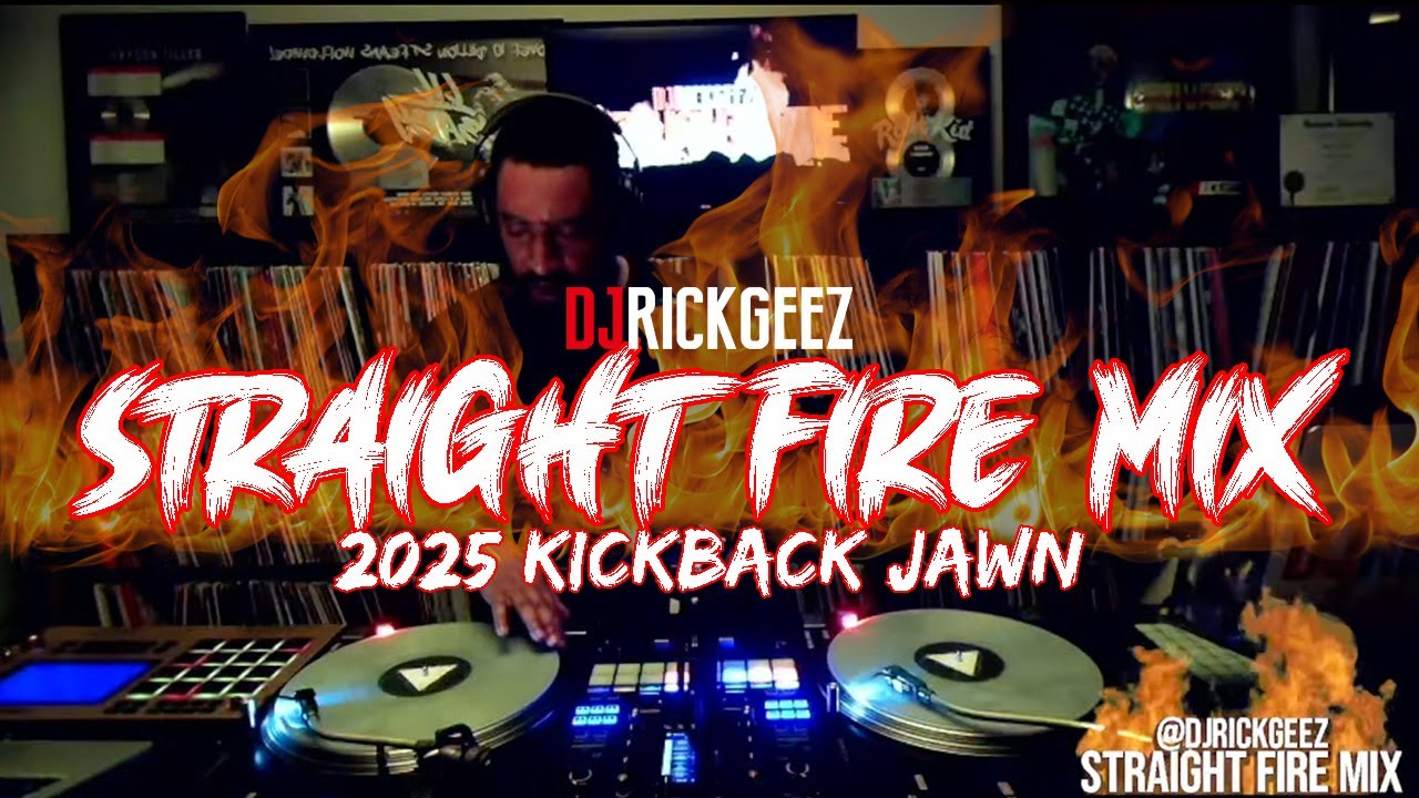 2025 Kickback Jawn - Straight Fire Mix 1-2-26