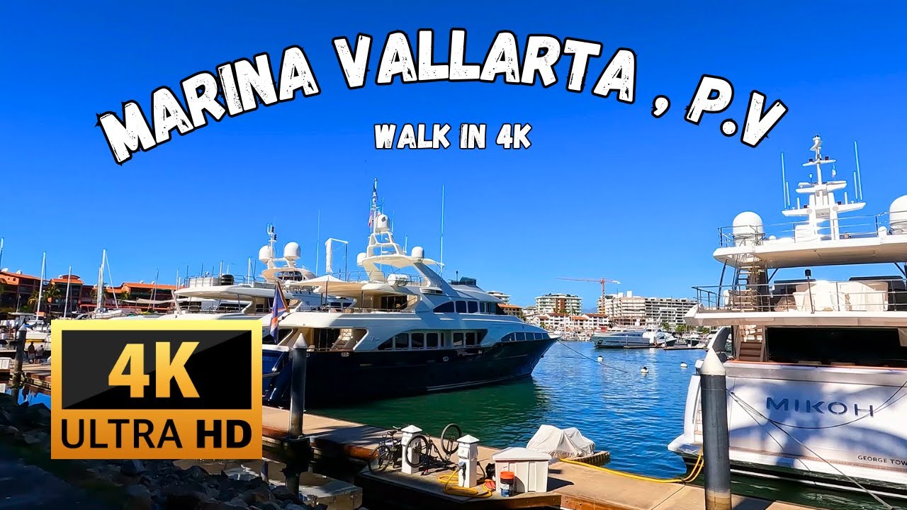 A walking tour of Marina Vallarta in 4K