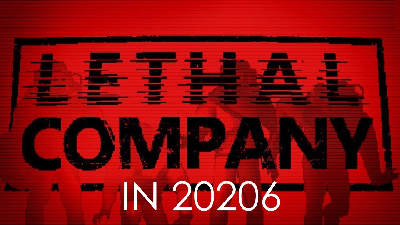 LETHAL COMPANY IN 2026