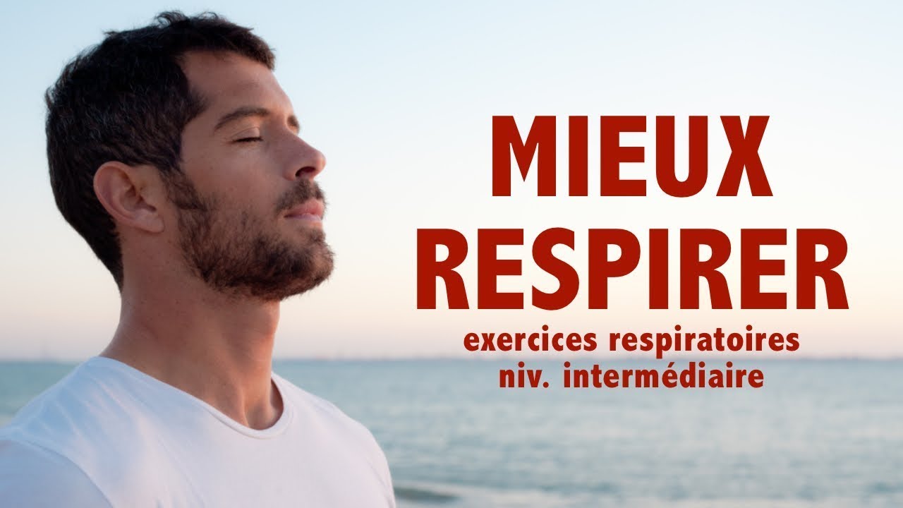 MIEUX RESPIRER: exercices respiratoires pour MPOC et BPCO (niv. intermédiaire)