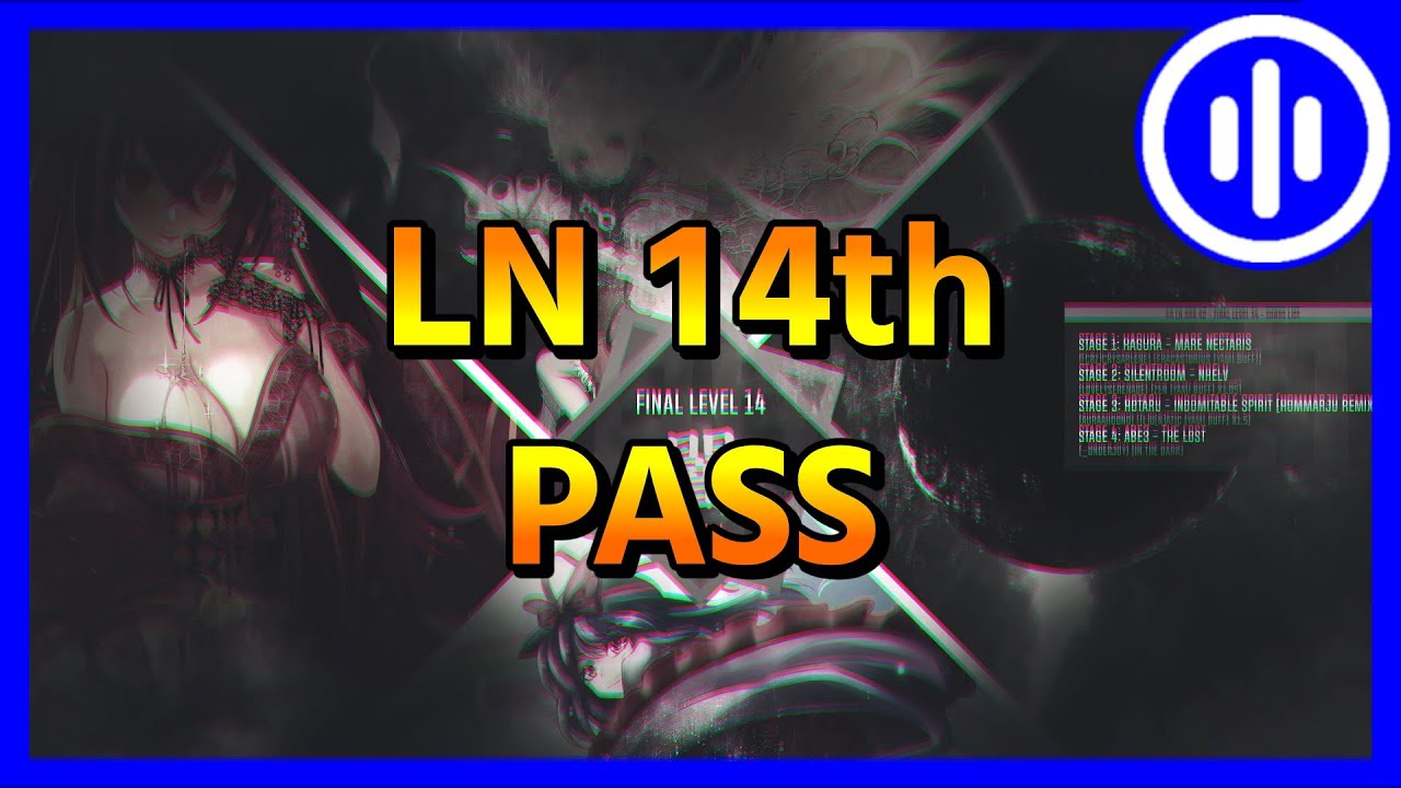 [osu!mania] 4k LN Dan Courses v2 -FINAL- 14th Dan Yami 97.11% Pass!!!!!