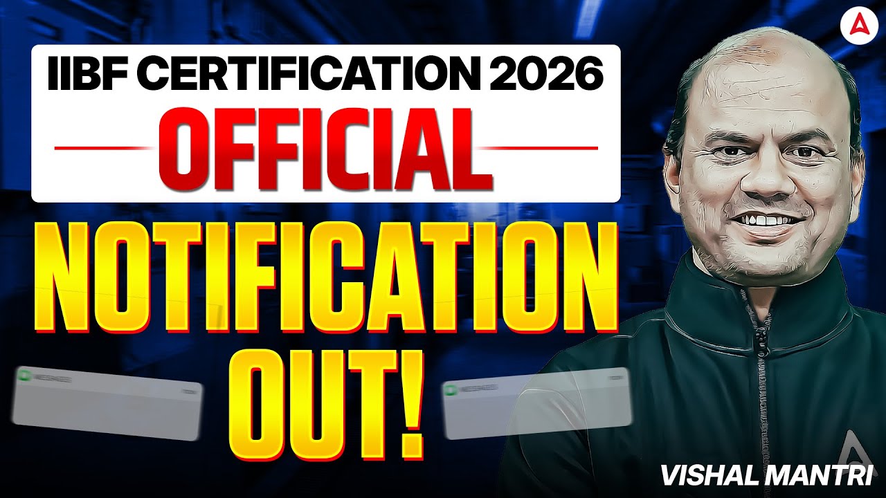 IIBF Certification Exam 2026 Notification | IIBF Certification Exam Date 2026 | IIBF Latest Update