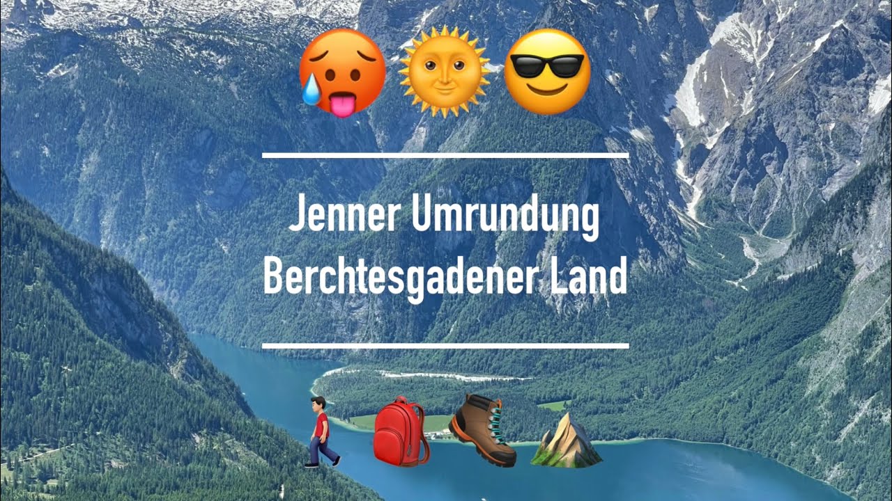 Jenner Umrundung Berchtesgadener Land