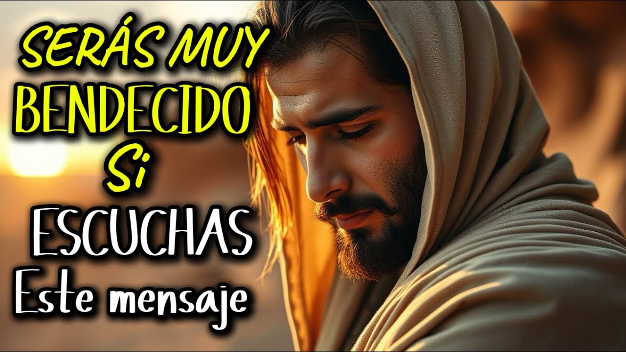 Dios te dice hoy, si escuchas este mensaje completo serás muy bendecido | Dios EsBueno