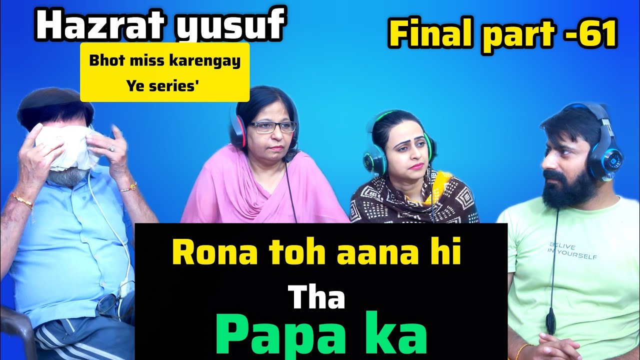 Yusuf ( A.s) mile Apne Baba Yakub (A.s) ji se | Bhot Emotional Tha | Final Part | Hazrat yusuf -61