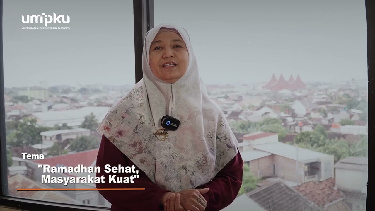 Ramadhan Sehat, Masyarakat Kuat || Dr. Ida Untari, SKM., M. Kes