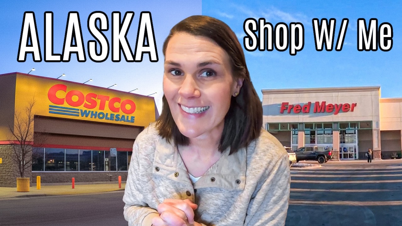 ALASKA Shop & Haul COSTCO + Fred Meyer